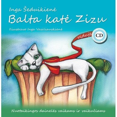 Dainų knygelė su CD, Balta katė Zizu Dainų knygelė su CD, Balta katė Zizu
