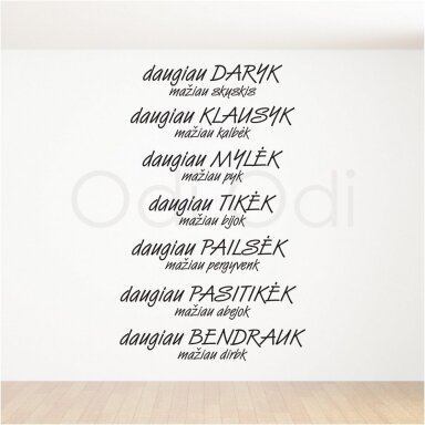 Sienos lipdukas „Daugiau mažiau“ Sienos lipdukas „Daugiau mažiau“
